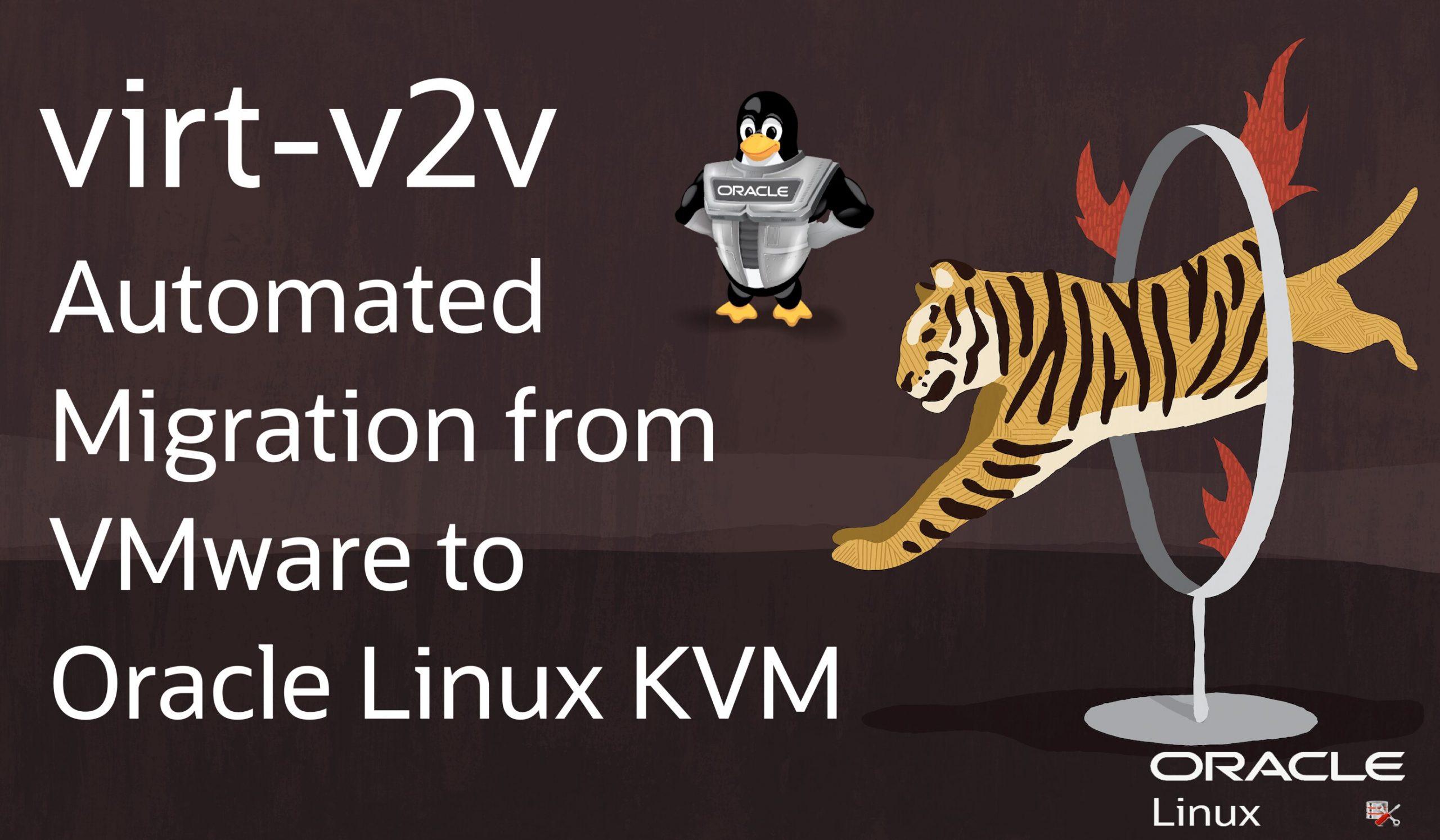 How to Migrate VMware vSphere to Oracle Linux KVM