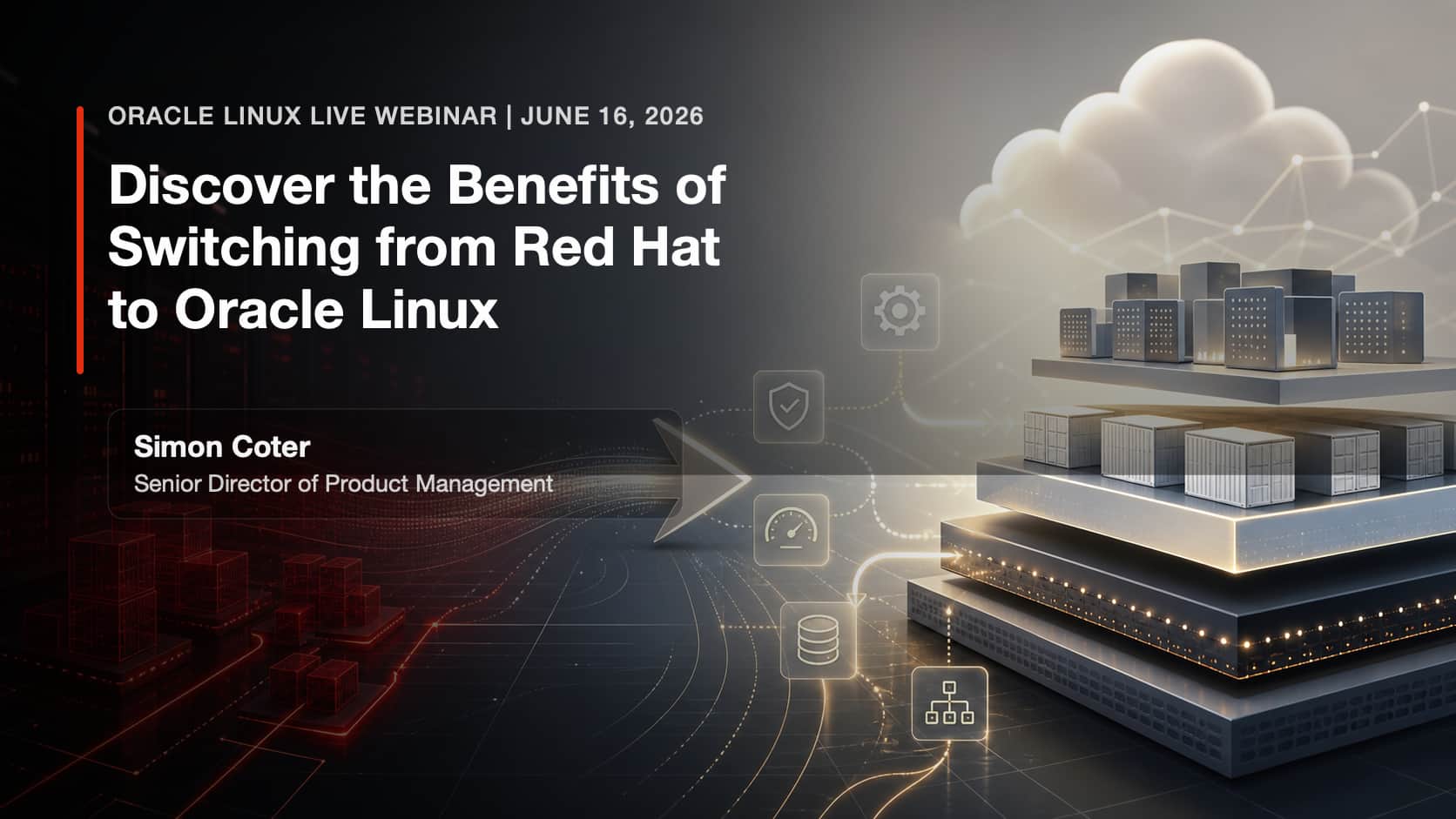 Join Me on June 16: Discover the Benefits of Switching from Red Hat to Oracle Linux