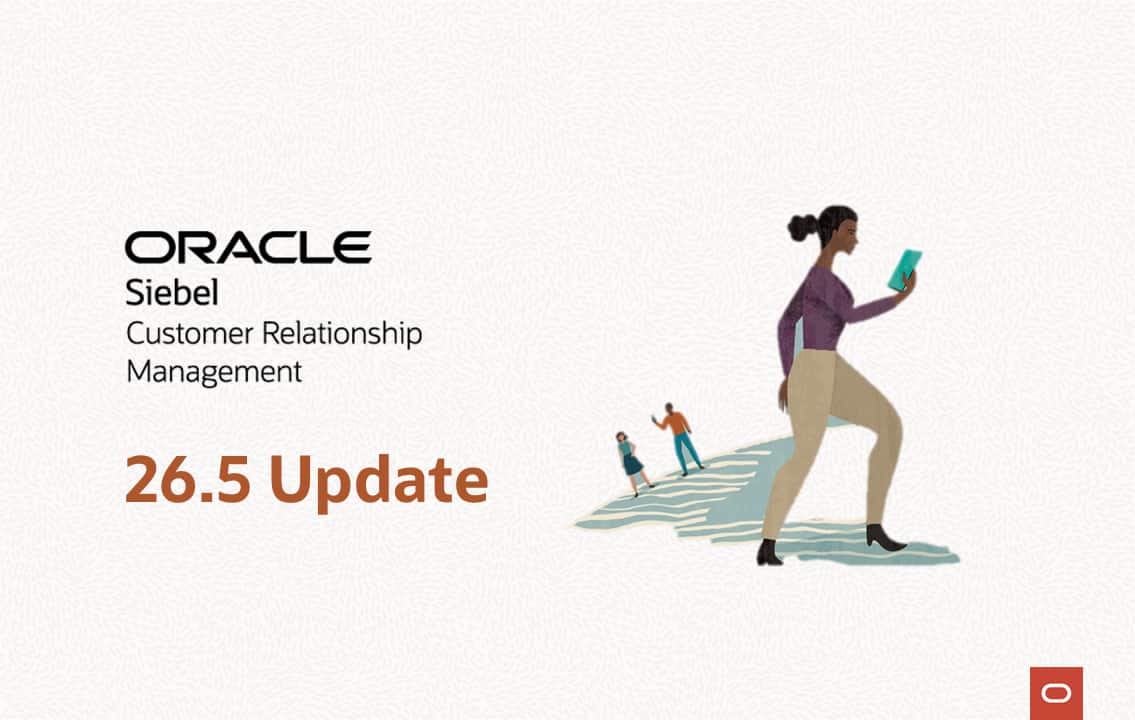 Siebel CRM 26.5 Update