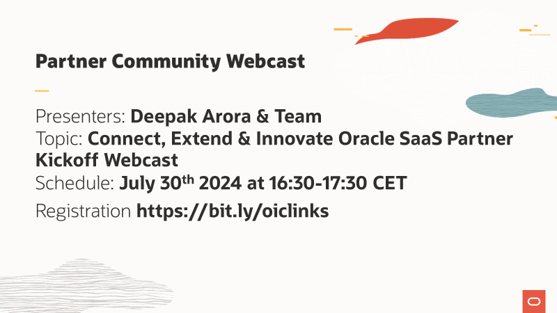 Connect, Extend & Innovate Oracle SaaS Partner Kickoff Webcast FY25 July 30th 2024