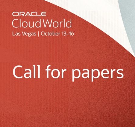 Call for Papers Oracle CloudWorld 2025 open