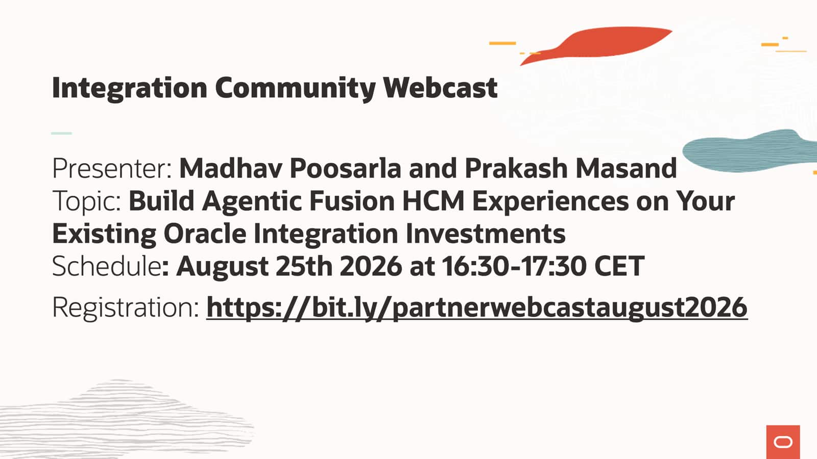 Build Agentic Fusion HCM Experiences on Your Existing Oracle Integration Investments – Community Webcast August 25th 2026