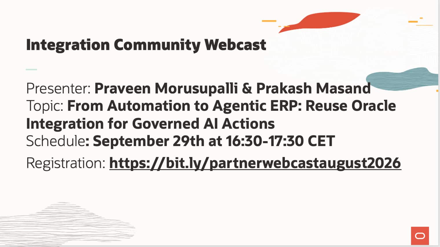 From Automation to Agentic ERP: Reuse Oracle Integration for Governed AI Actions – Community Webcast September 29th 2026