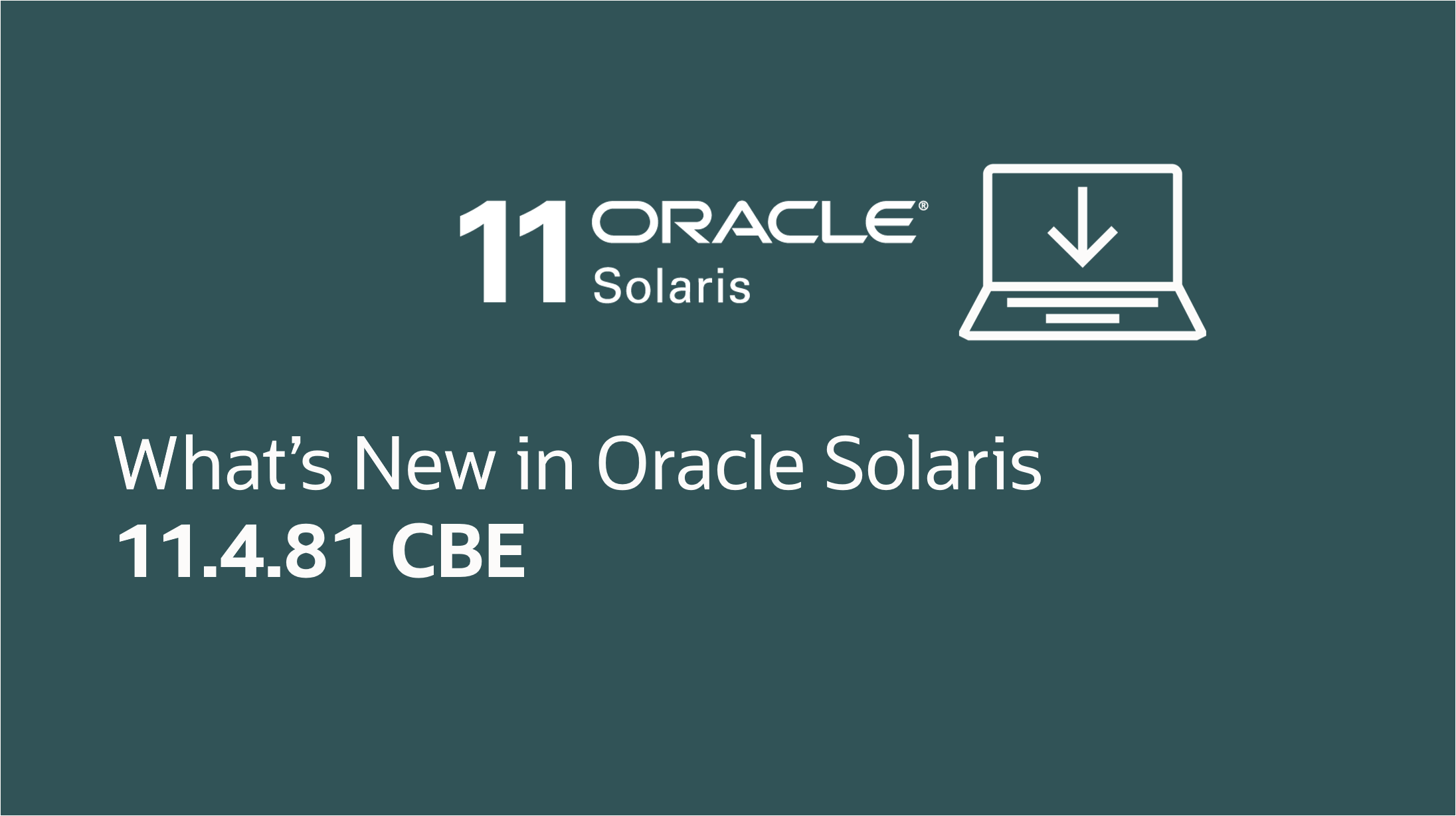 What’s New in the Oracle Solaris 11.4.81 CBE release