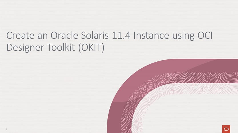 Create Oracle Solaris 11.4 Instance in OCI using OCI Designer Toolkit ...