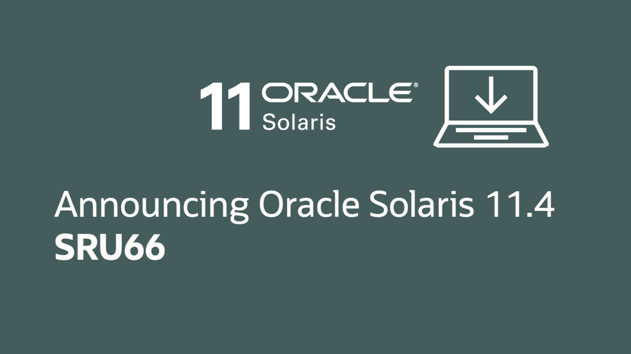 What’s New in Oracle Solaris 11.4 SRU 66