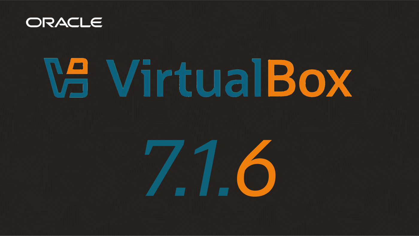 Oracle VirtualBox 7.1.6 is now available