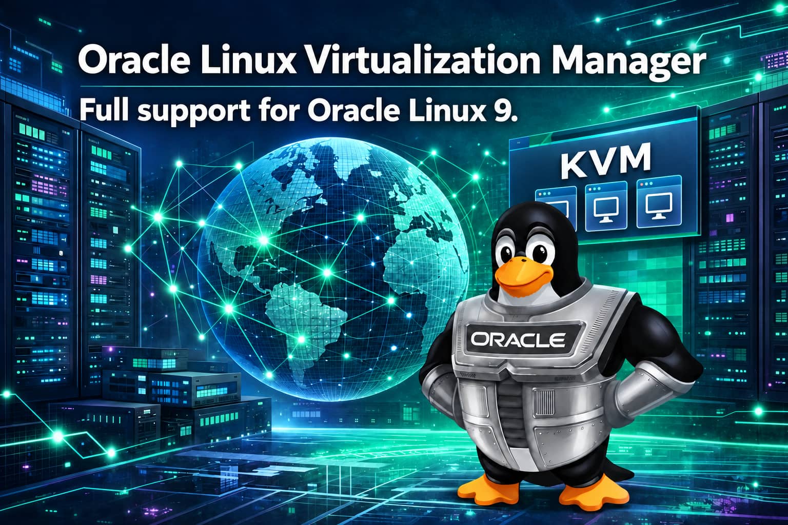 Oracle Virtualization now supports Oracle Linux 9