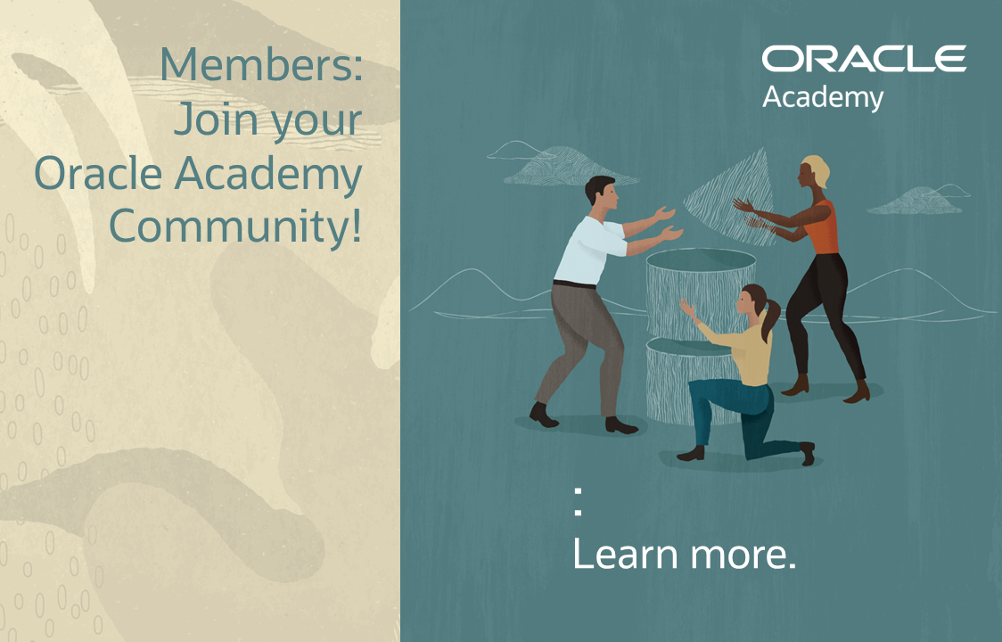 Tech Chat podcast announces the Oracle Academy Community: Member educators and Ambassadors joining together to share and empower