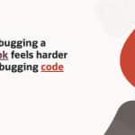 Why debugging a notebook feels harder than debugging code 