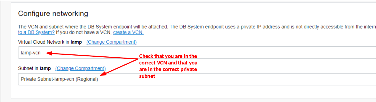 Check that you are in the correct VCN and that you are in the correct private subnet