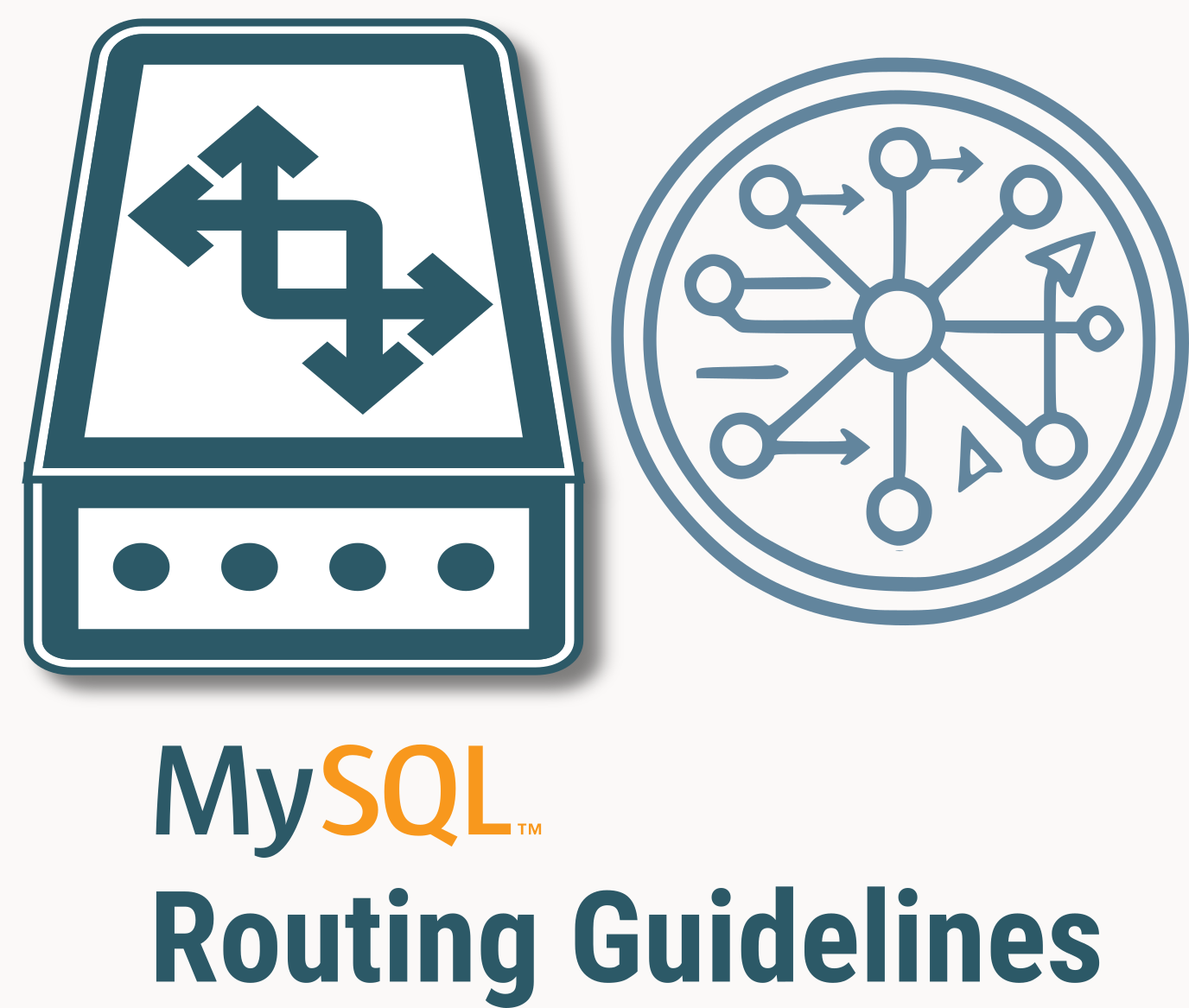 MySQL Routing Guidelines
