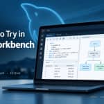 Five Things to Try in MySQL Workbench 26.7