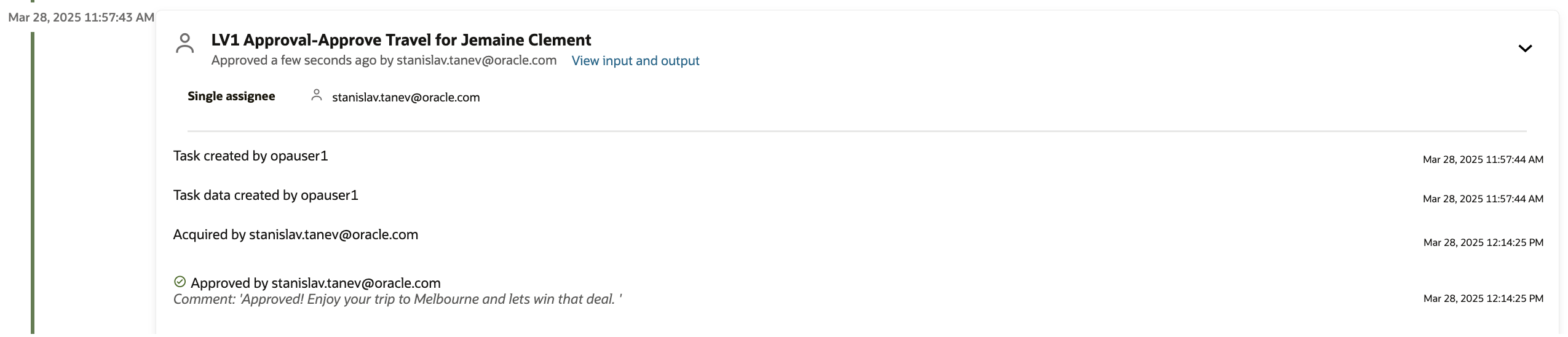 Above: The audit of a task approved via email