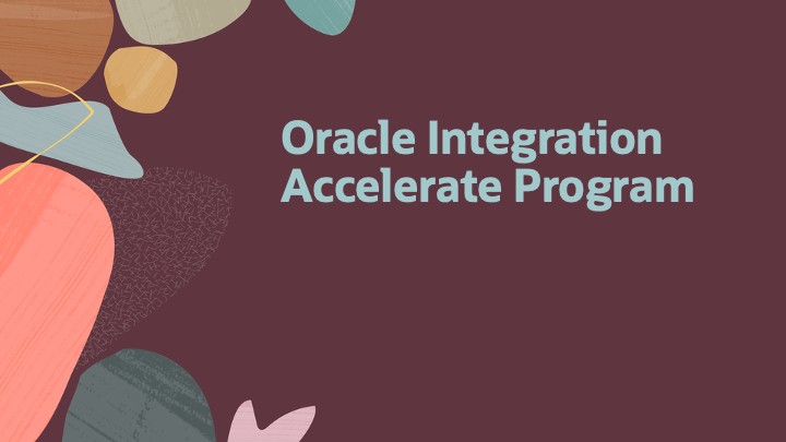 Oracle Integration Accelerate Program