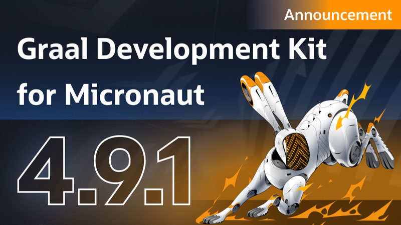 Announcing Graal Dev Kit for Micronaut 4.9.1