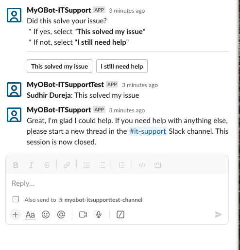 5. 従業員が指示に従い、必要なアクションを取ると、Slack Botが、問題が解決したかどうかを尋ねます。