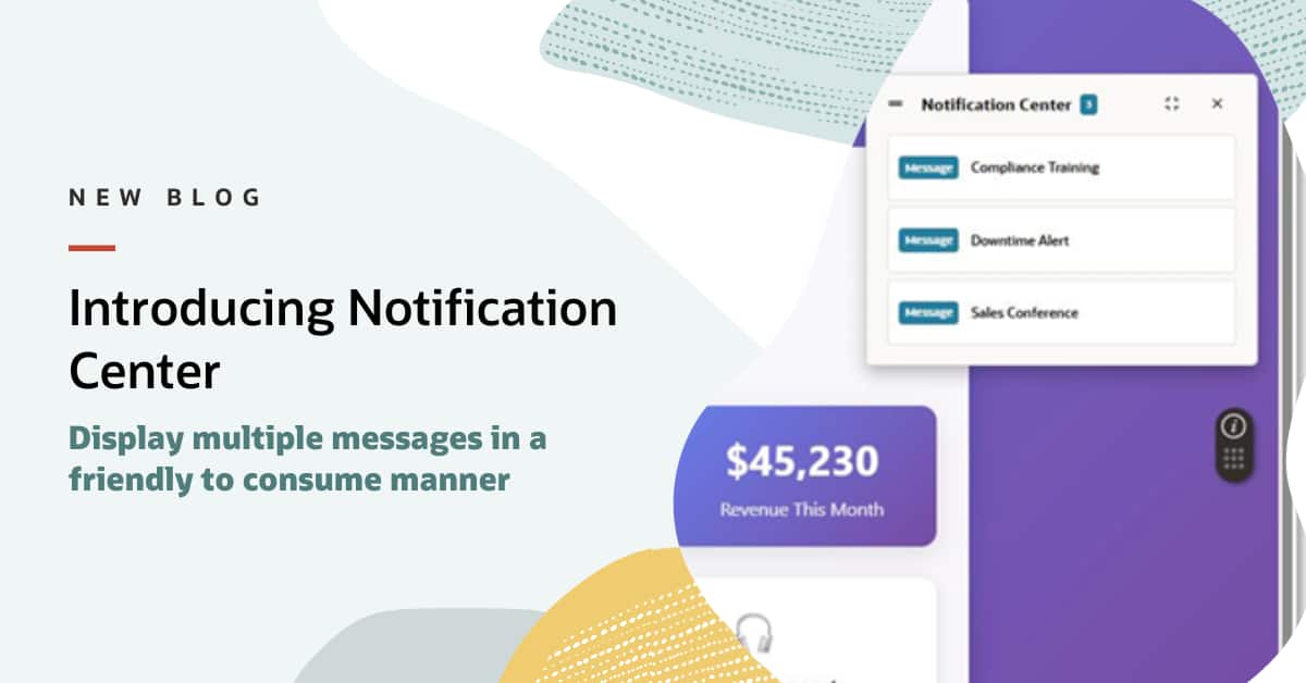 Introducing Notification Center in Oracle Guided Learning