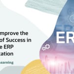 5 ways to improve the likelihood of Success in your Oracle ERP Implementation