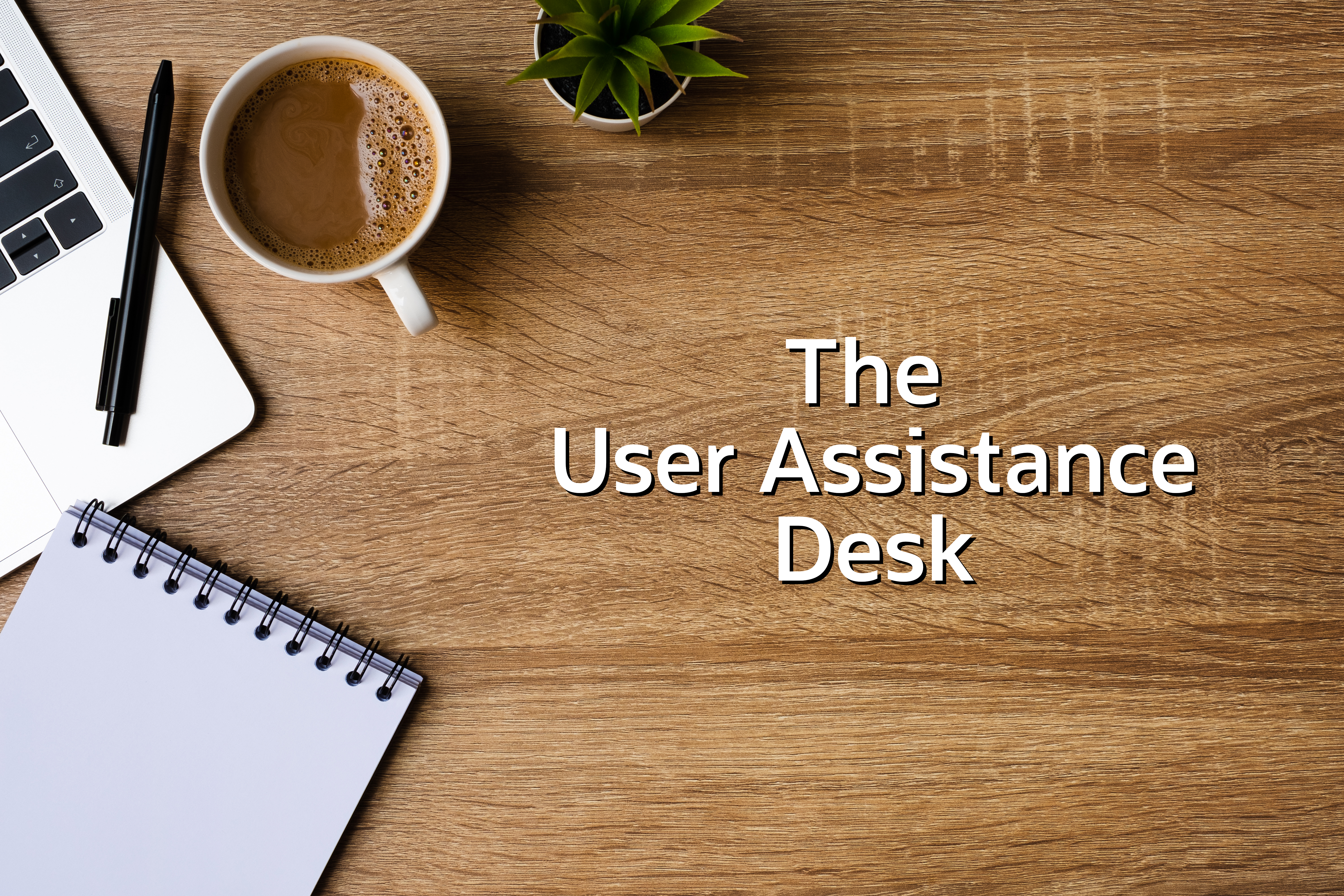 User Assistance Desk image