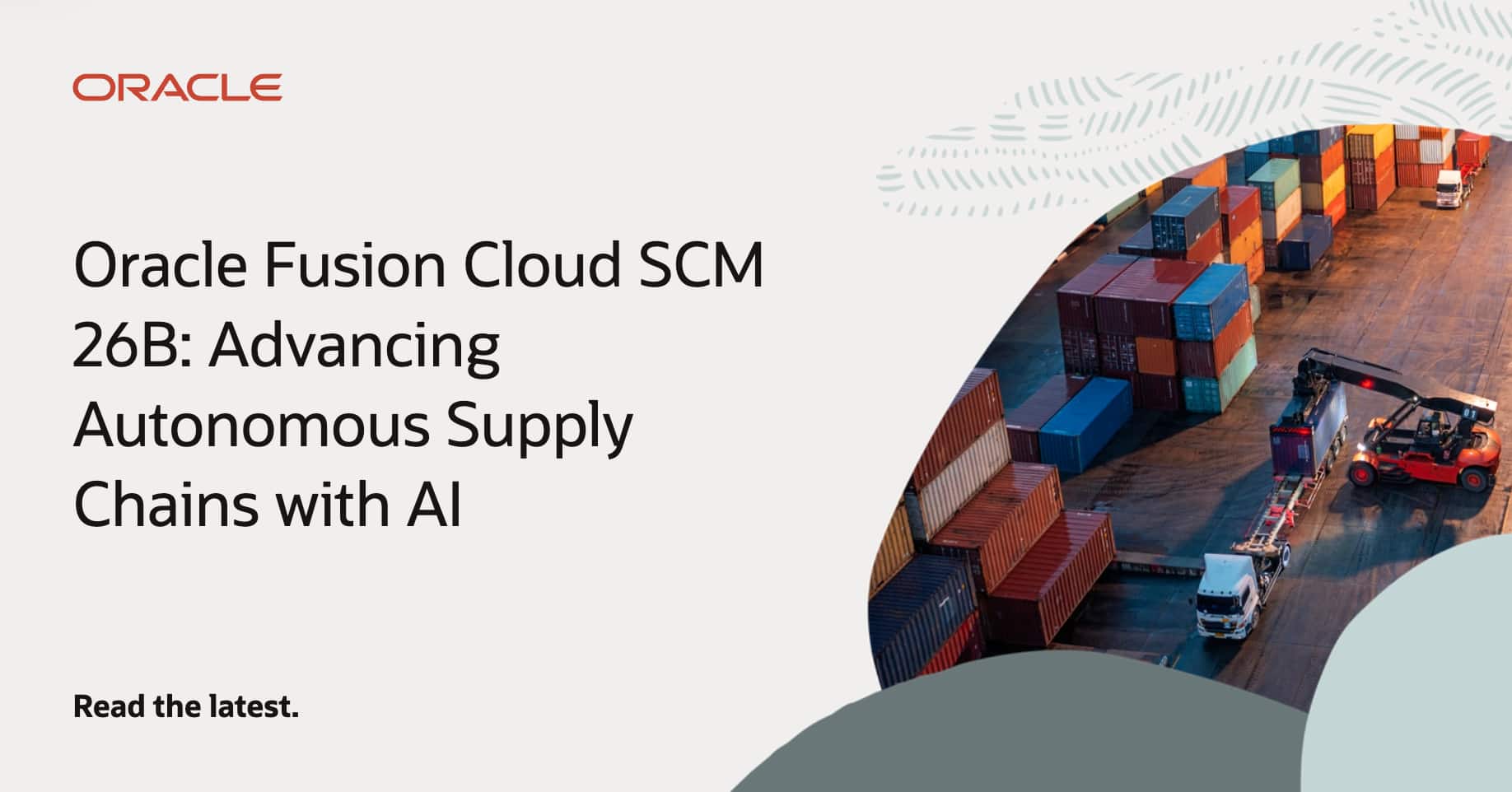 Oracle Fusion Cloud SCM 26B: Advancing Autonomous Supply Chains with Built-In AI