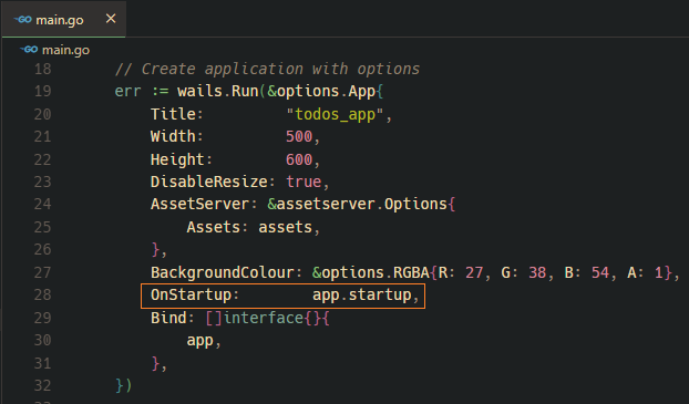 Configure the startup method in application configuration as shown below in main.go file: