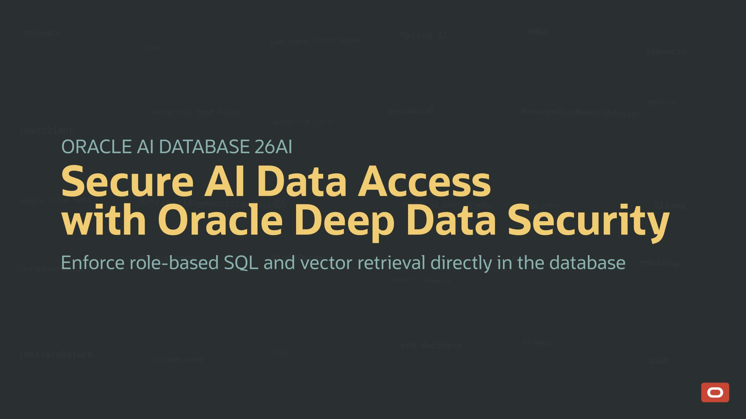 How to Enforce Role-Based Data Access in AI Applications with Oracle Deep Data Security