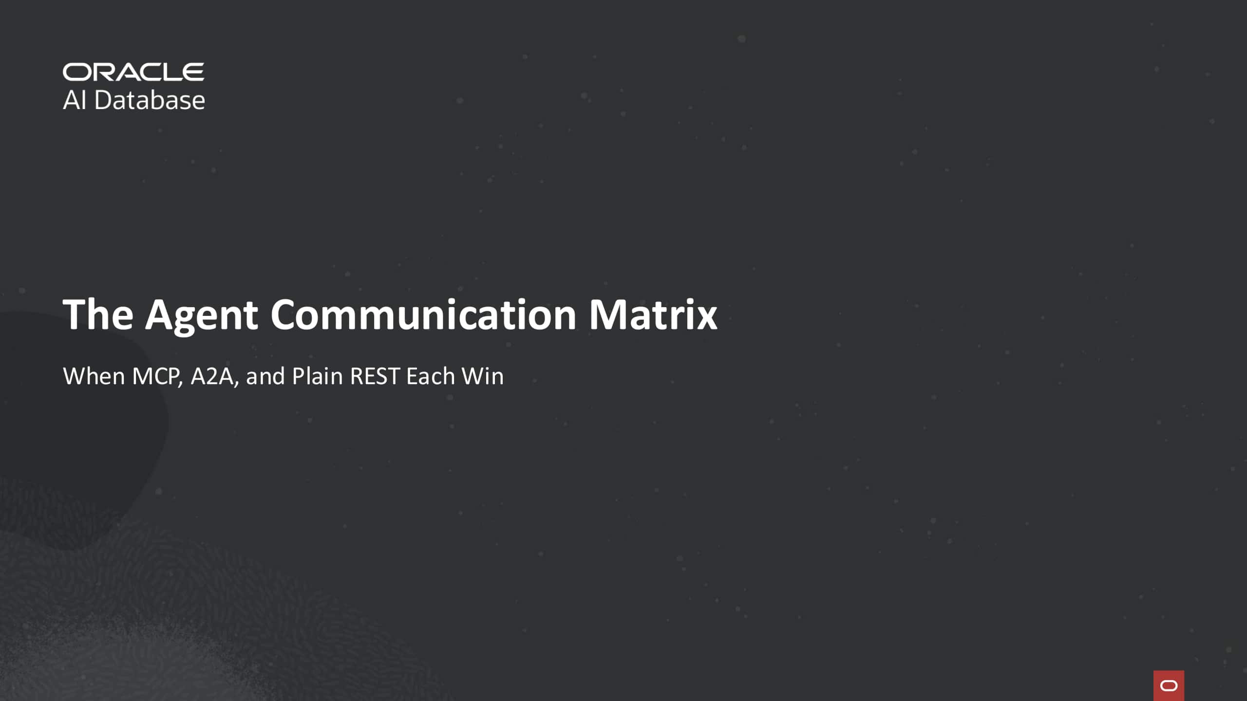 The Agent Communication Matrix: When MCP, A2A, and Plain REST Each Win