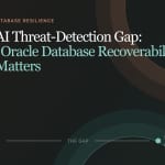 The AI Threat-Detection Gap: Why Oracle Database Recoverability Still Matters
