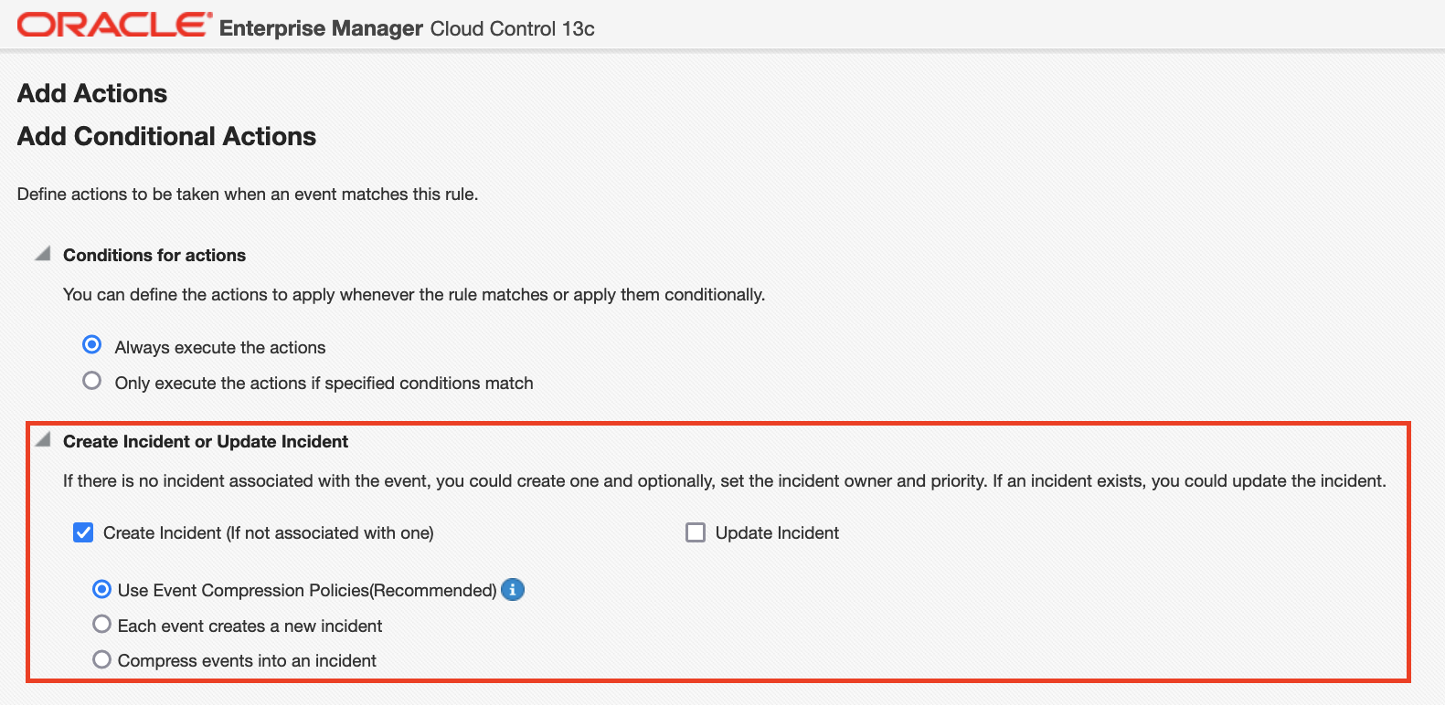 Figure 14: Enable using Event Compression Policies in Incident Rules