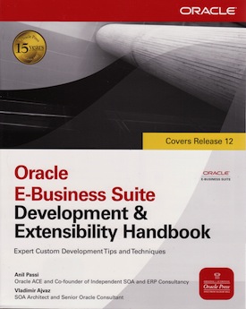 Cover of Oracle E-Business Suite Development and Extensibility Handbook