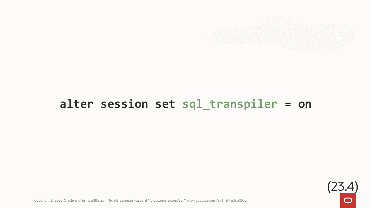 How to enable the SQL transpiler: set the sql_transpiler pararmeter to on
