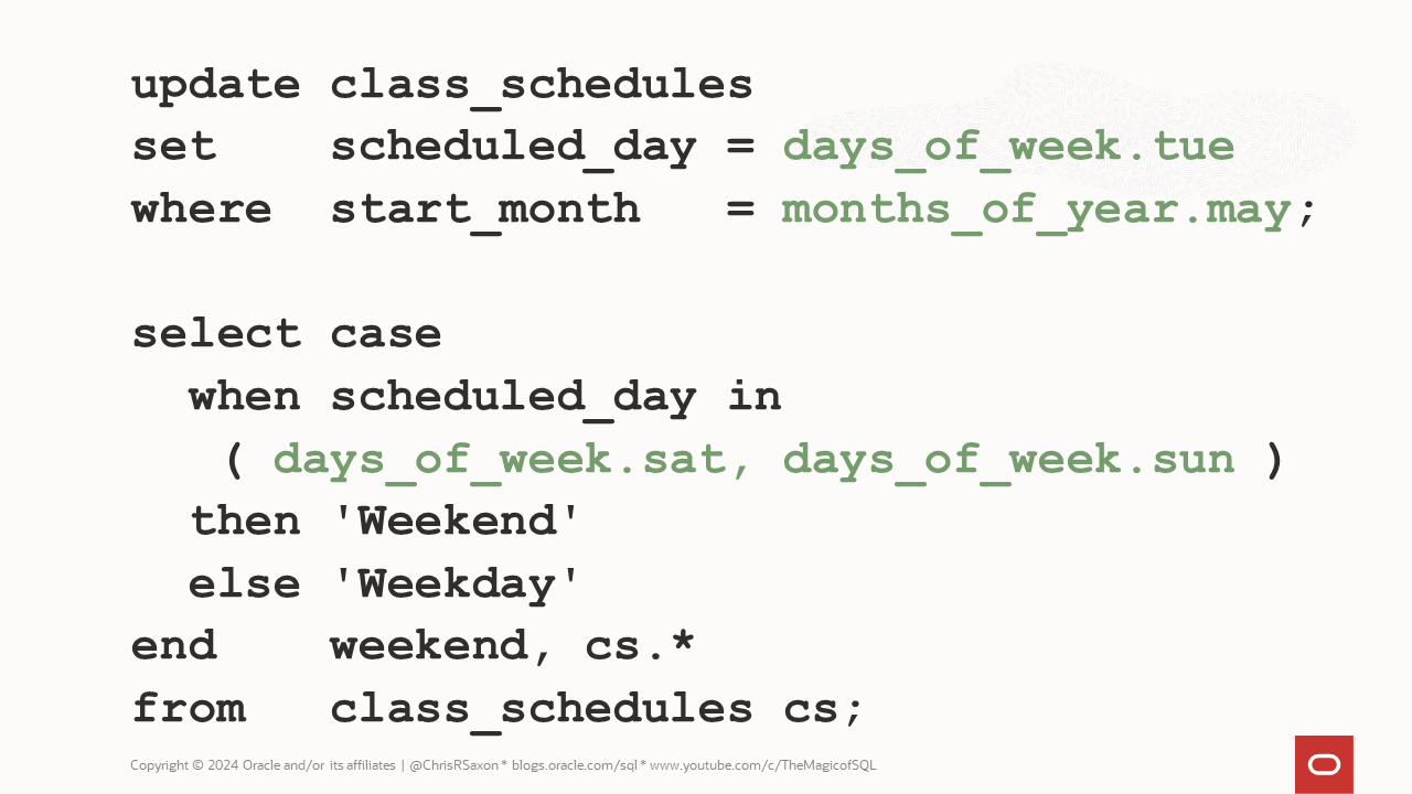 Examples of using enum names to act like constants in SQL