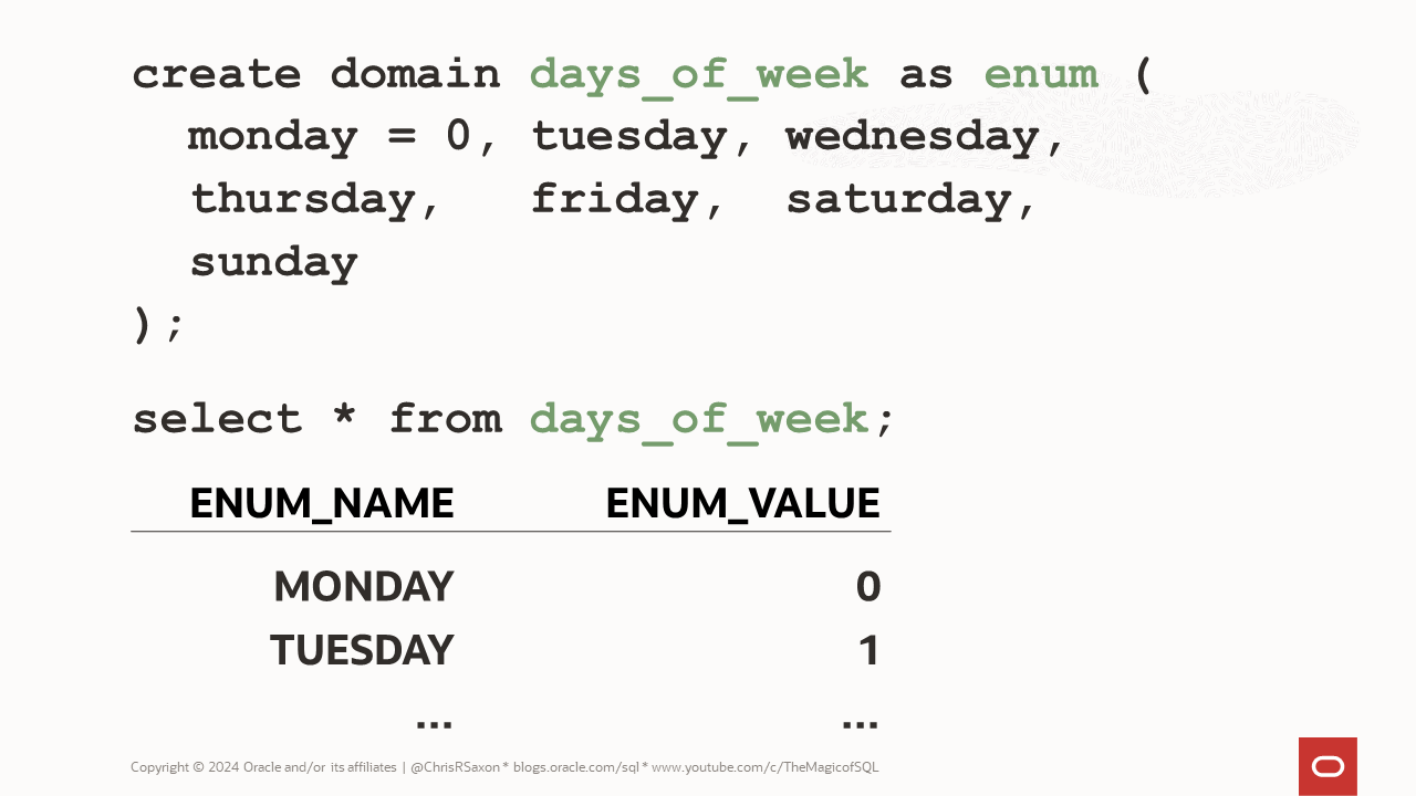 SQL to create an enum for the days of the week and query to see its values