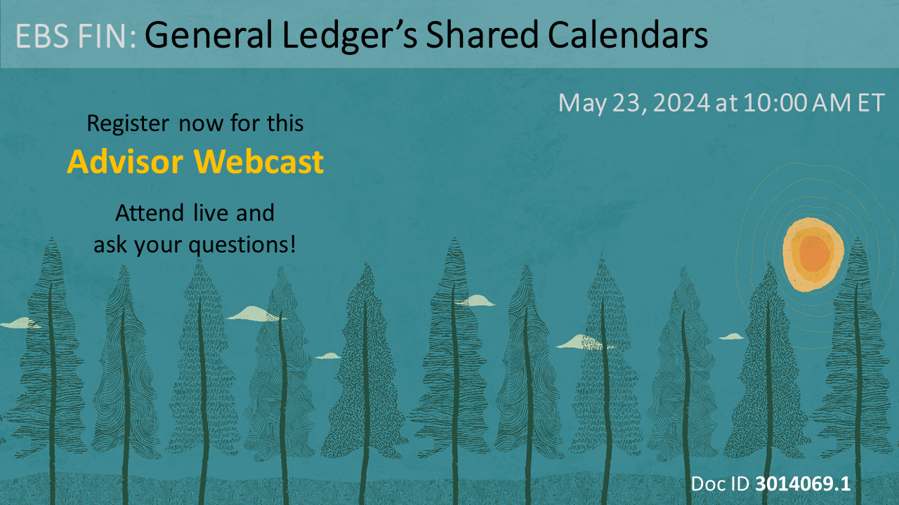 Advisor Webcast for EBS FIN: General Ledger's Shared Calendars