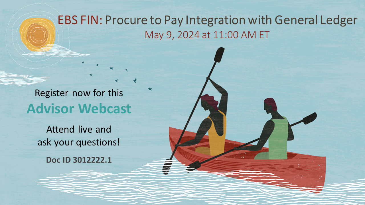 Advisor Webcast for EBS FIN: Project Procure to Pay Integration with General Ledger