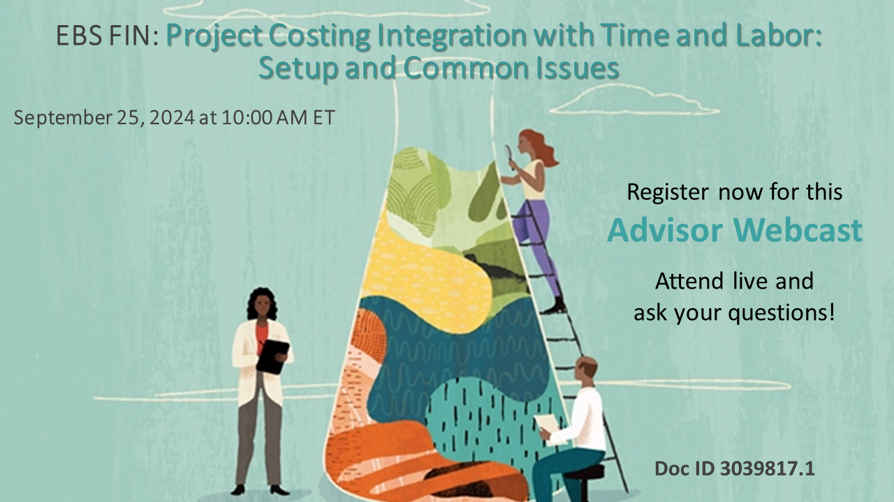 Advisor Webcast for EBS Financial: Project Costing Integration with Time and Labor: Setup and Common Issues