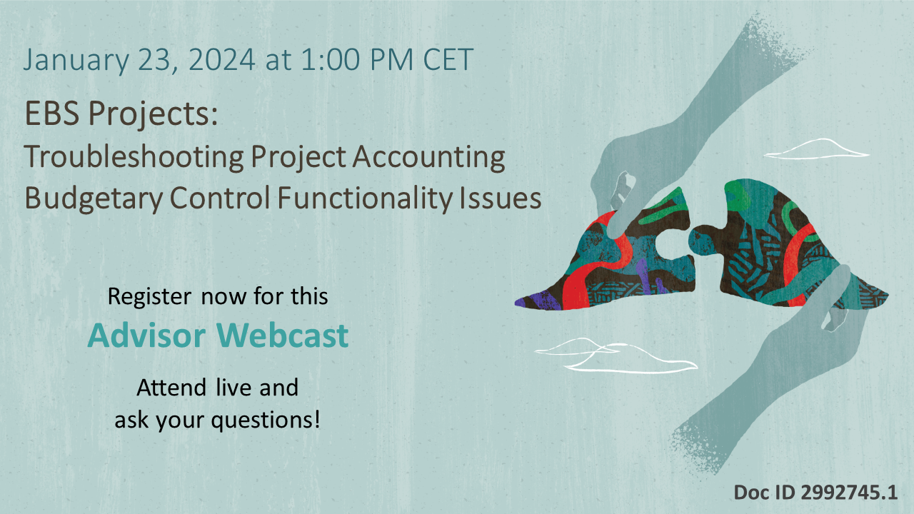 Advisor Webcast for EBS: Troubleshooting Project Accounting Budgetary Control