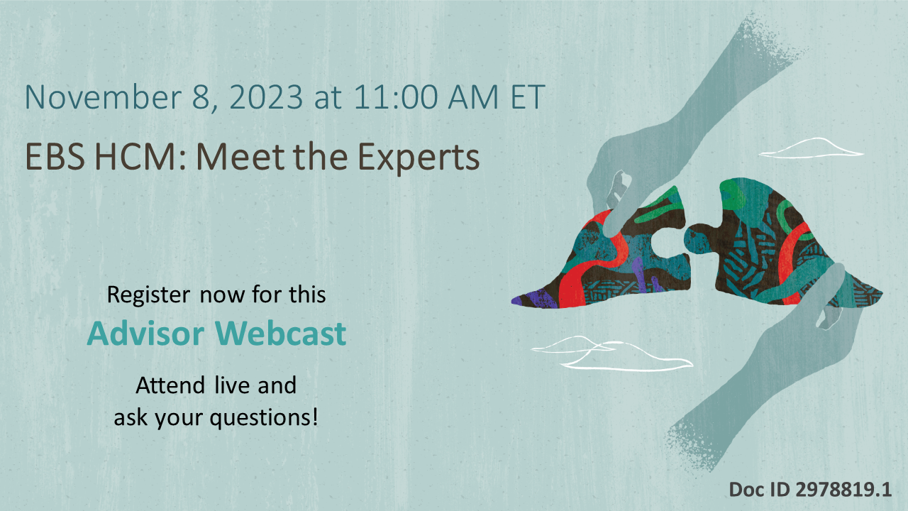 Advisor Webcast for EBS HCM: Meet the Experts