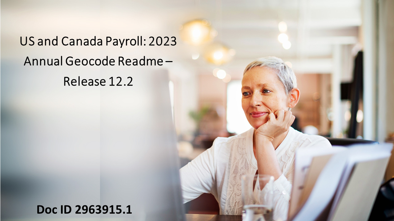 Oracle's Geocode Update 2023 for US & Canada Payroll Worman looking at monitor