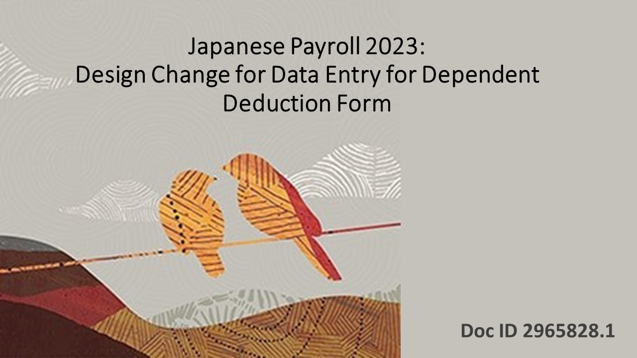 HRMS (Japanese) Patch Update  - Design Change for Data Entry for Dependent Deduction Form 2023