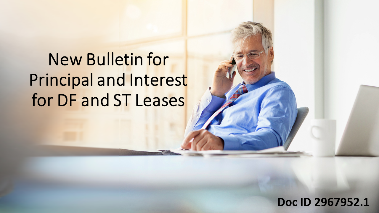 New Bulletin Posted for Prinicpal and Interest for DF and ST Leases