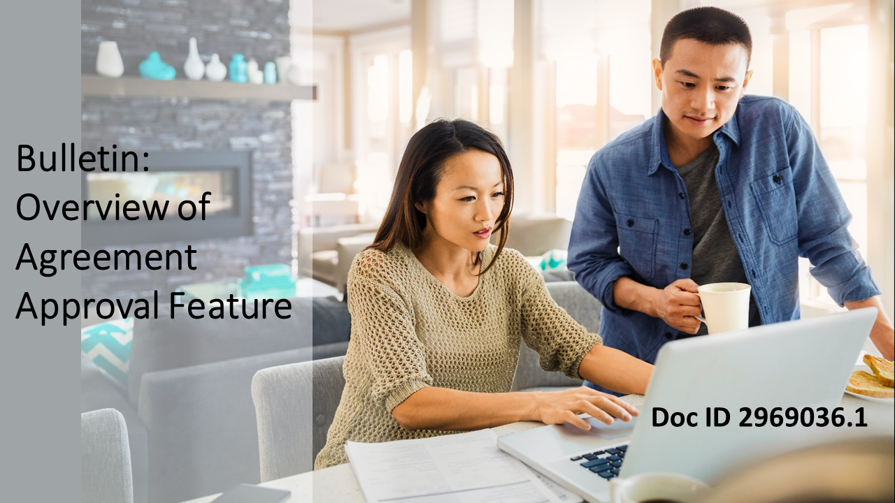 New Bulletin Posted for an Overview of the Agreement Approval Feature