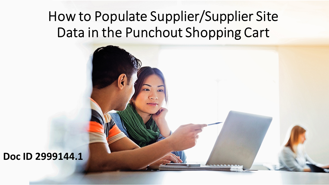 Learn How to Add Supplier/Supplier Site in the Punchout Shopping Cart