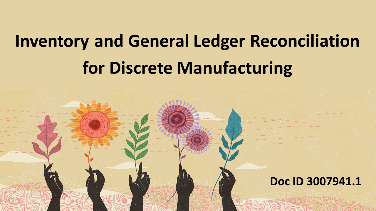 Optimizing Inventory & GL Reconciliation in Discrete Costing
