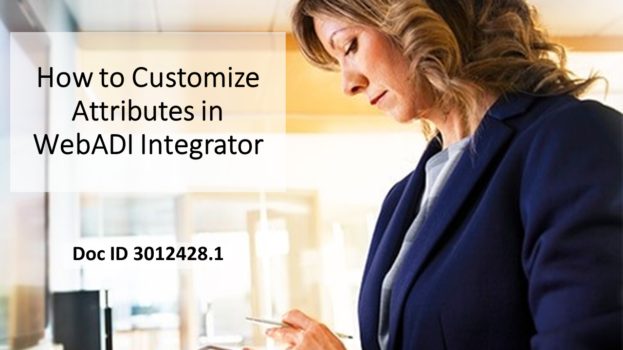Step-by-Step Guide: Customize Attributes in WebADI Integrator