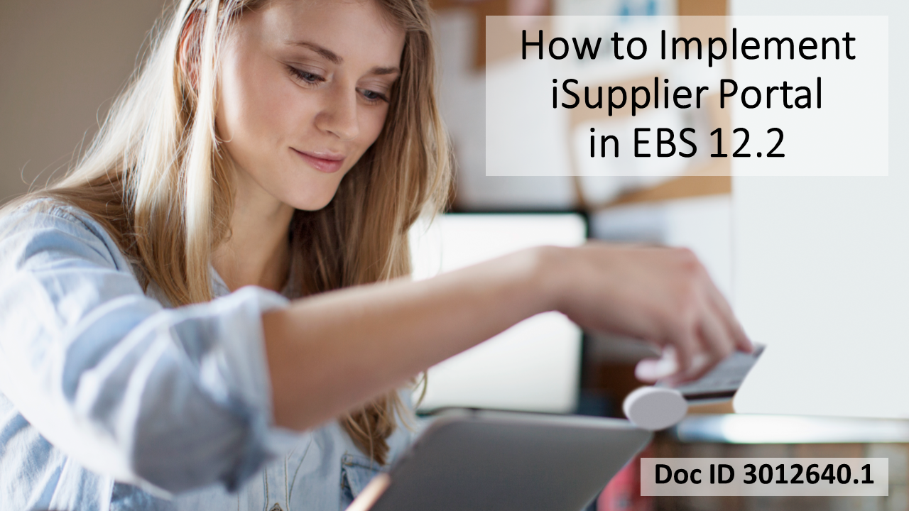Step-by-Step Guide: Implementing iSupplier Portal in EBS 12.2