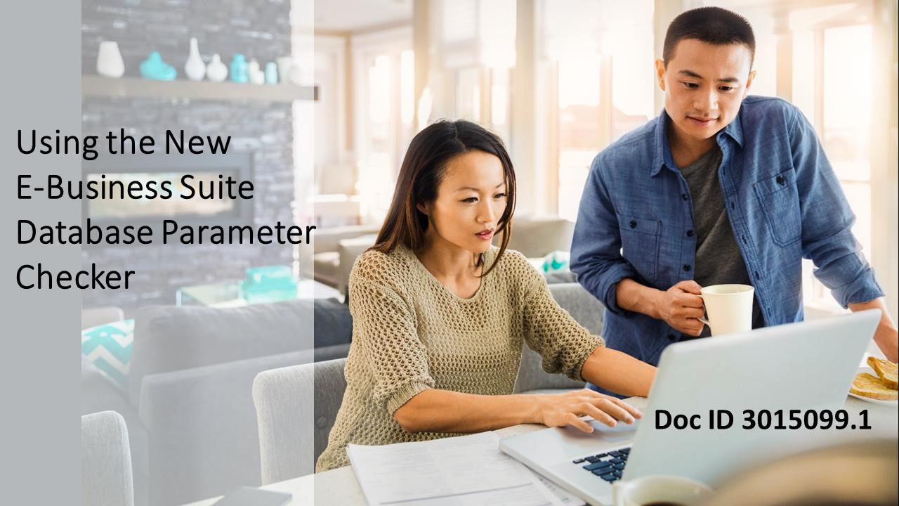 Leveraging the NEW Oracle E-Business Suite Database Parameter Checker