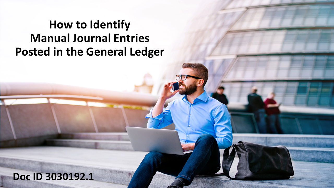 Identifying Manual Journal Entries in General Ledger