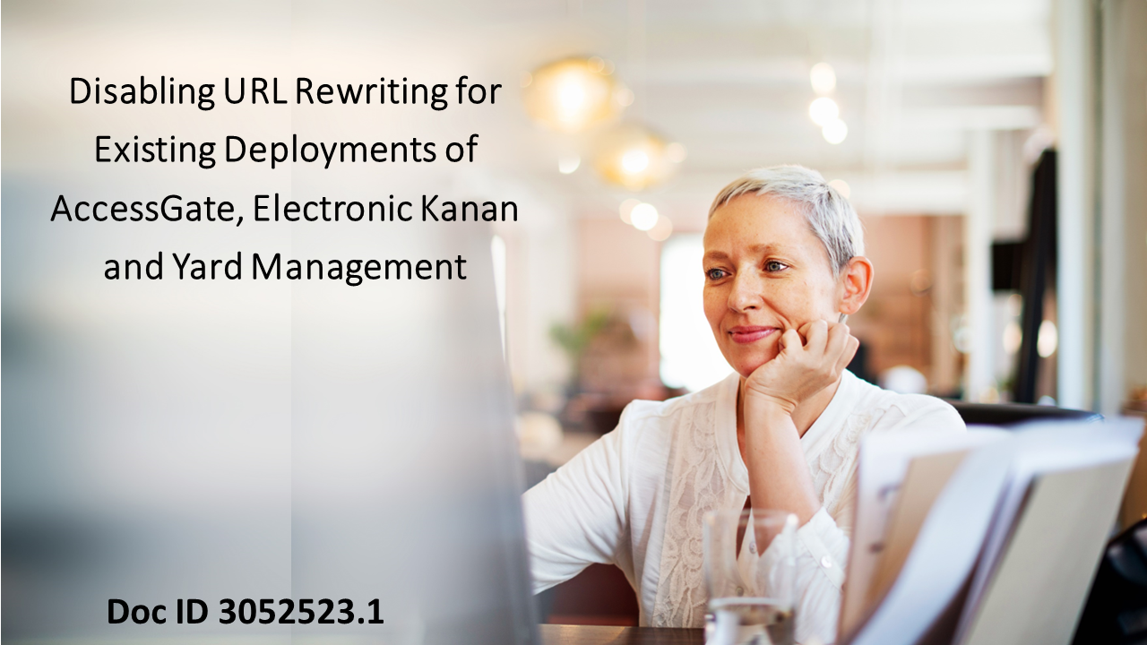 How to Disable URL Rewriting for Oracle EBS AccessGate, Electronic Kanban, and Yard Management